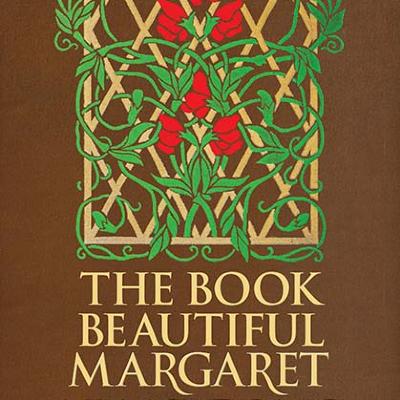The Book Beautiful: Margaret Armstrong and Her Bindings
