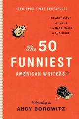 The 50 Funniest American Writers According to Andy Borowitz
