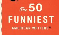The 50 Funniest American Writers According to Andy Borowitz
