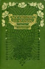 According to Season: Talks About the Flowers in the Order of Their Appearance in the Woods and Field