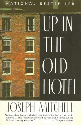 Up in the Old Hotel and Other Stories